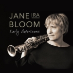 Jane-Ira-Bloom–Early-Americans