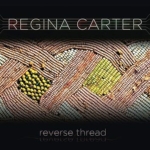 Regina-Carter-Reverse-Thread